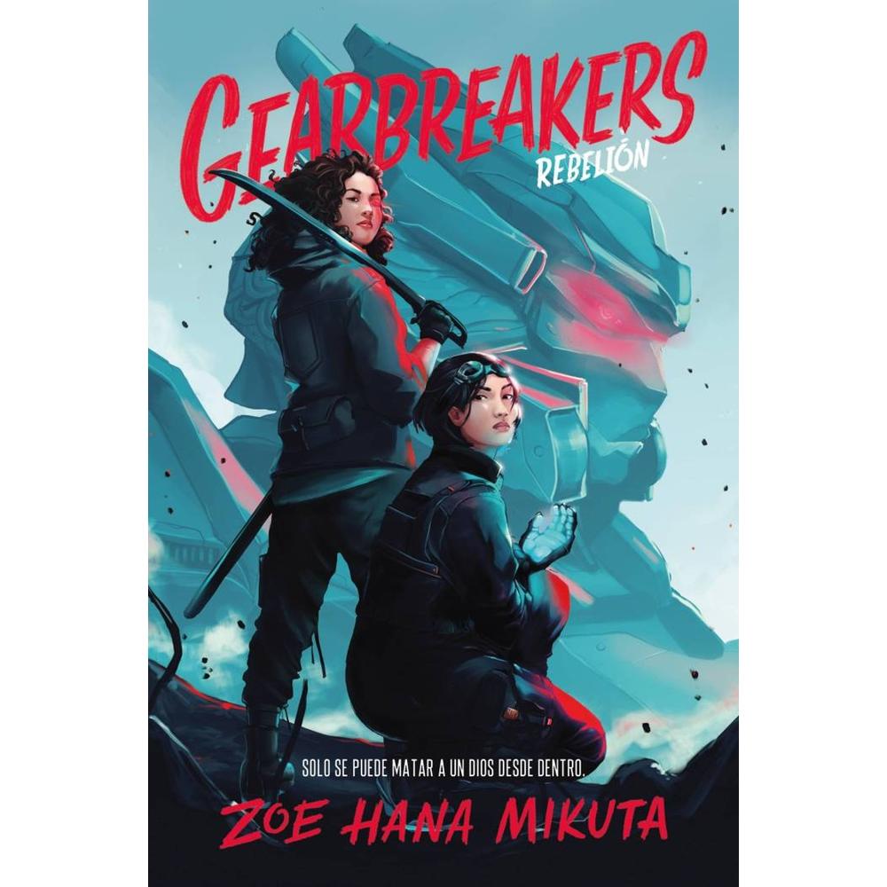 Rebelión (gearbreakers 1)
