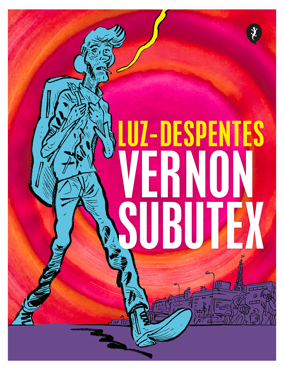 Foto 2 pulgar | Libro ¡vernon Subutex Autor Luz,virginie Despentes Editorial Salamadra Graphics