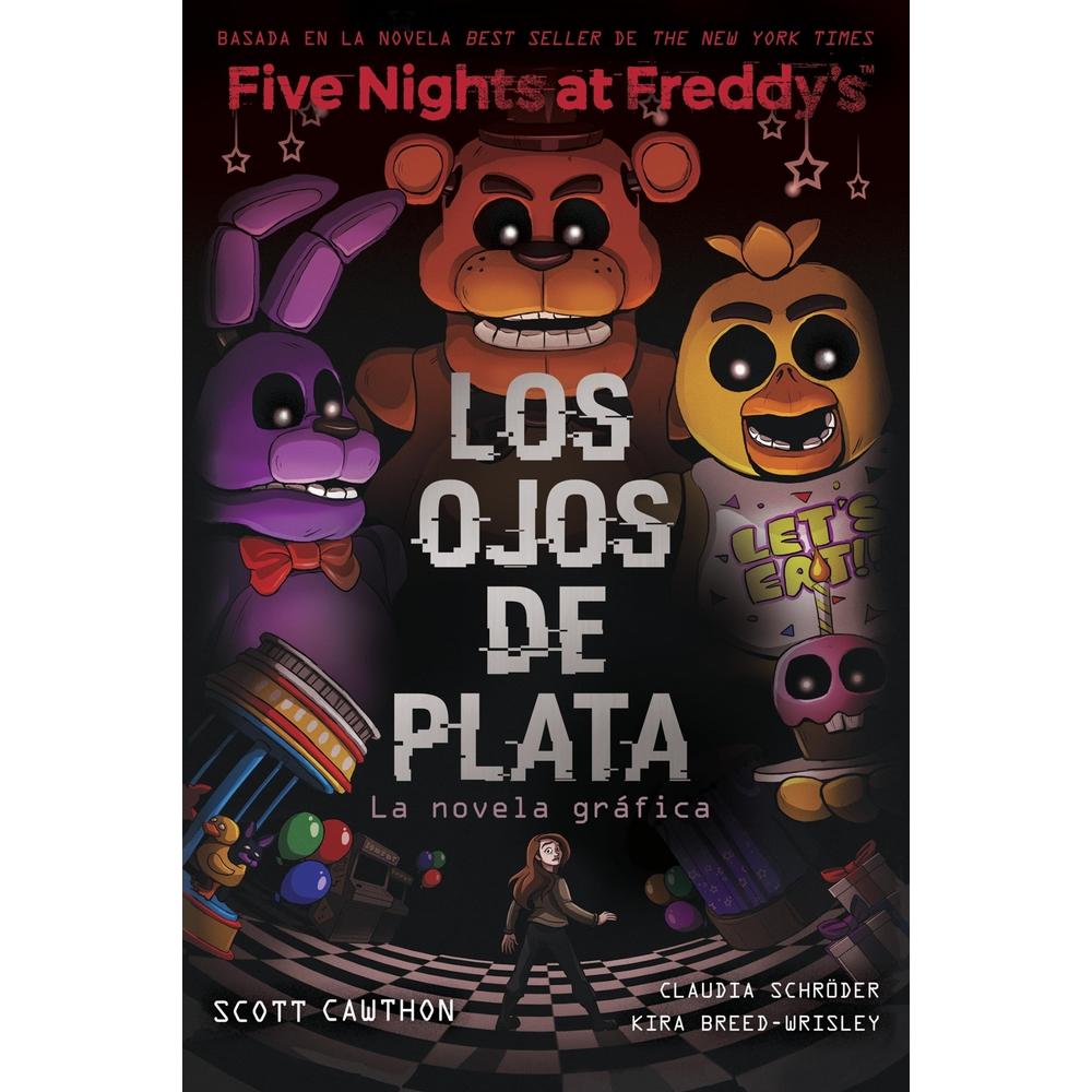 Five Nights At Freddy's. La Novela Gráfica 1 - Los Ojos De Plata
