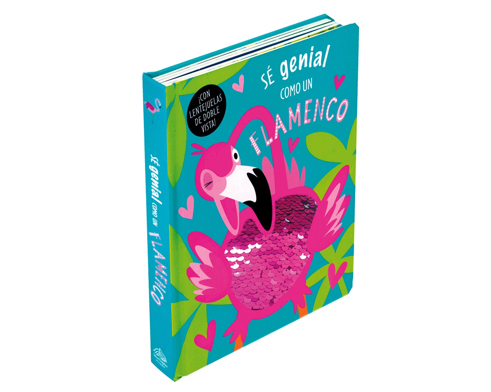 Libro Lentejuelas: Sé Genial Como Un Flamenco  Editorial Silver Dolphin $249