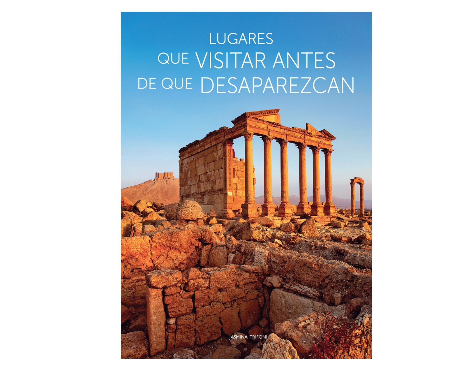 Libro Lugares Que Visitar Antes De Que Desaparezcan Editorial Numen $599