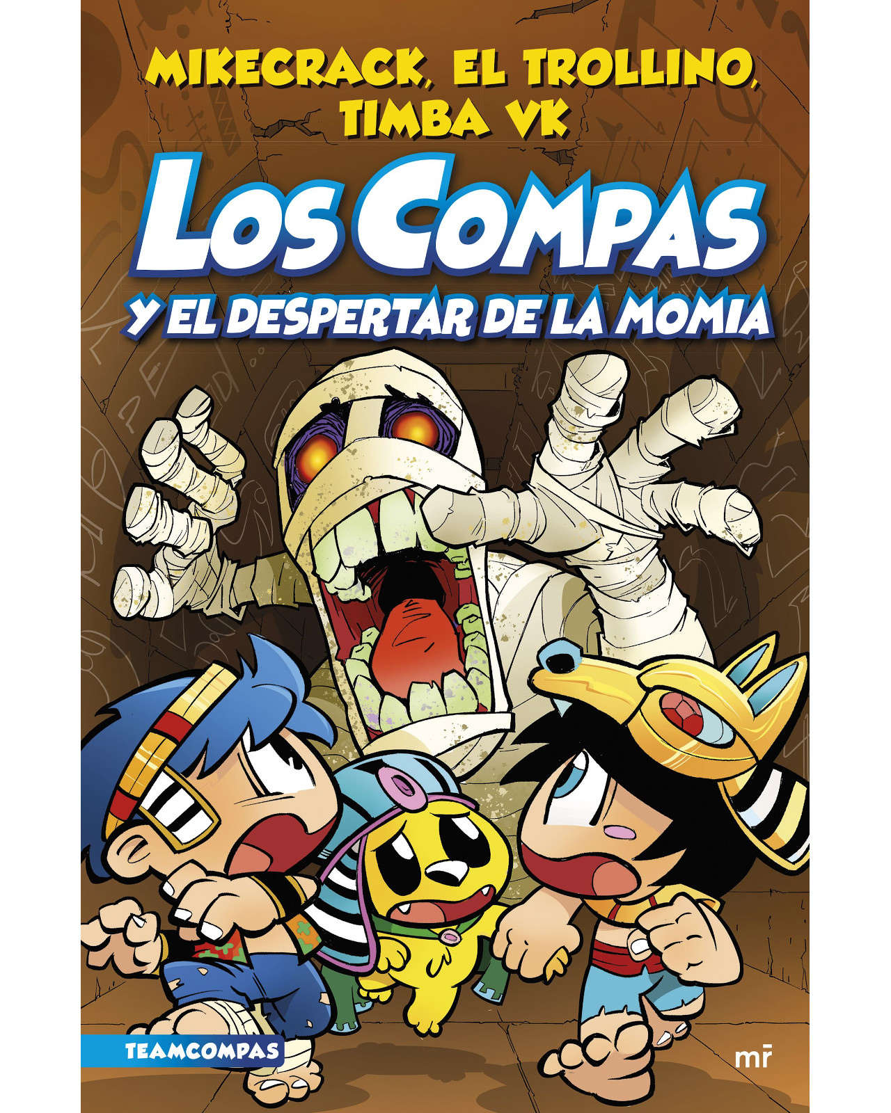 Libro Compas 9. Los Compas y el Despertar de la Momia Editorial Martínez Roca Autor Mikecrack