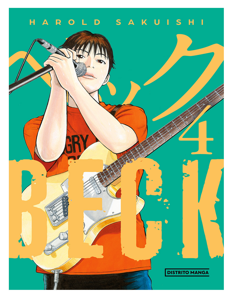 Beck (edición Kanzenban)4 Editorial Distrito Manga Autor Harold Sakuishi