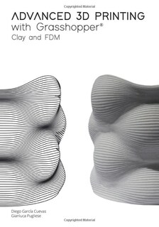 Foto 2 | Advanced 3d Printing With Grasshopper : Clay And Fdm - Venta Internacional.