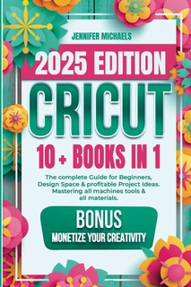 Foto 1 | Libro Cricut: La Guía Completa Para Principiantes + Idea De Proyecto - Venta Internacional.