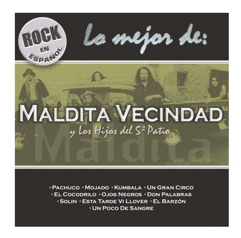 Lo Mejor De Maldita Vecindad Y Hijos Del 5 Quinto Patio Cd