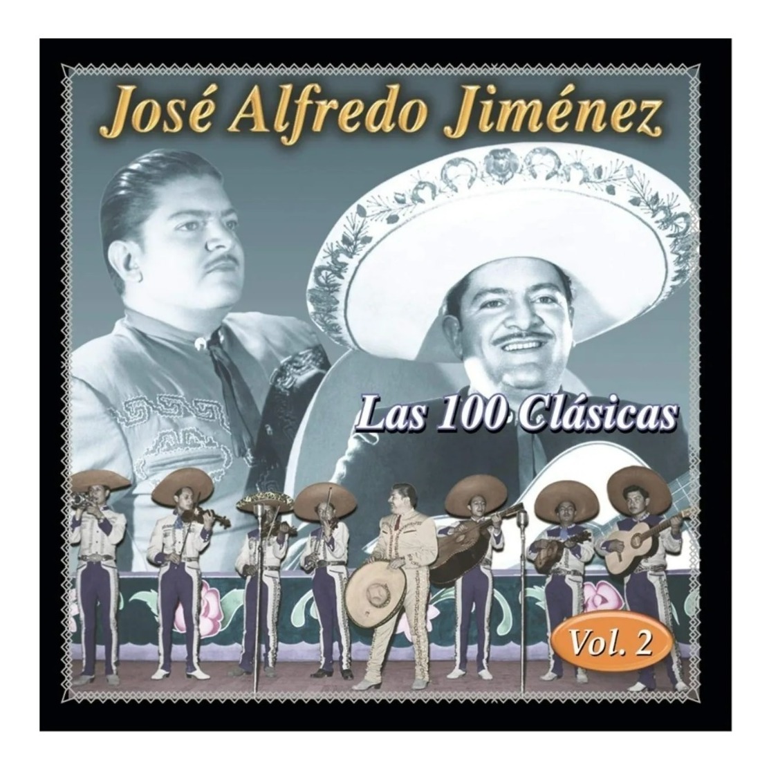 CD José Alfredo Jiménez Las 100 Clásicas Vol. 2 - 2 Piezas