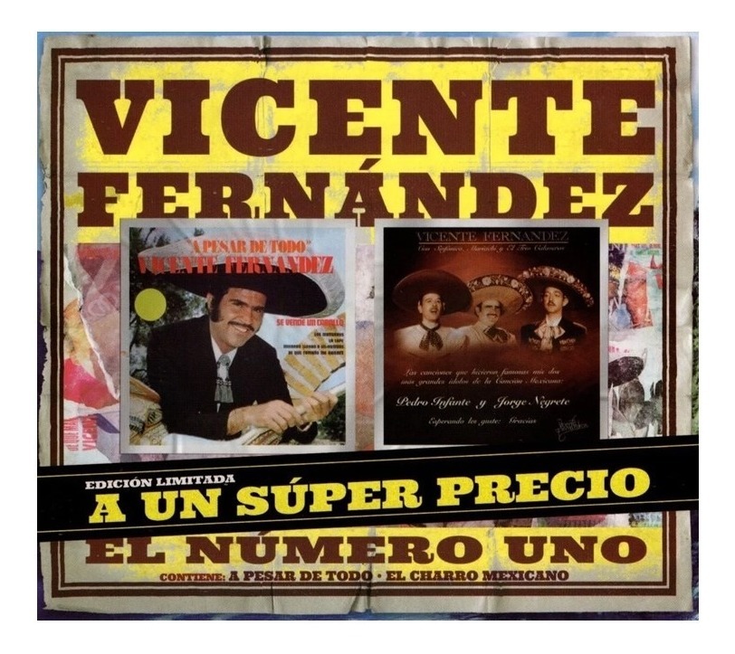 2 CDS Sony Music Vicente Fernández A Pesar de Todo + El Charro Mexicano