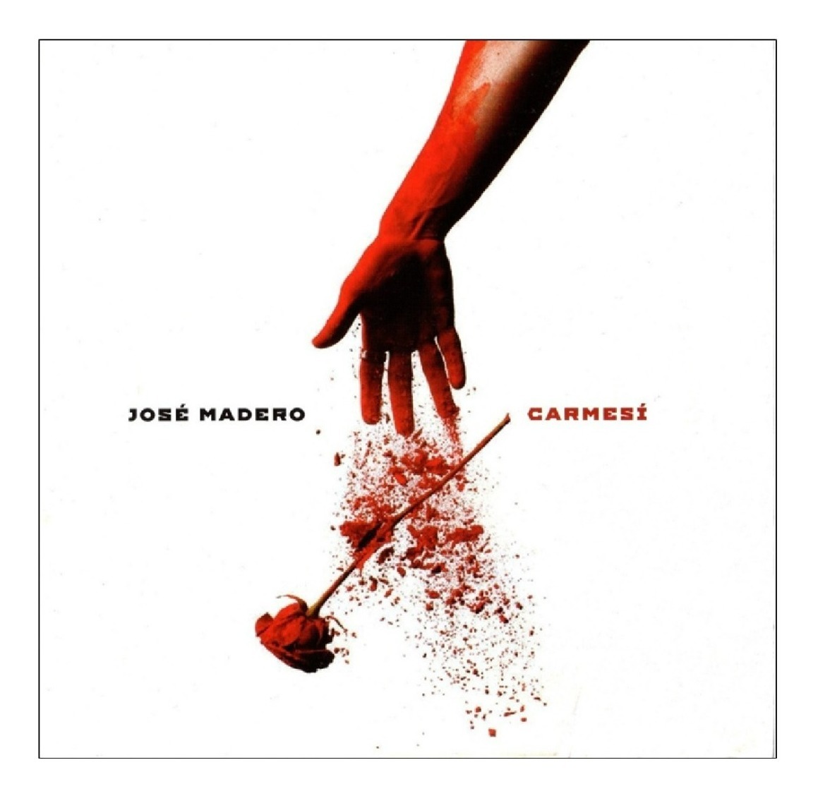 CD + DVD José Madero Carmesí Deluxe