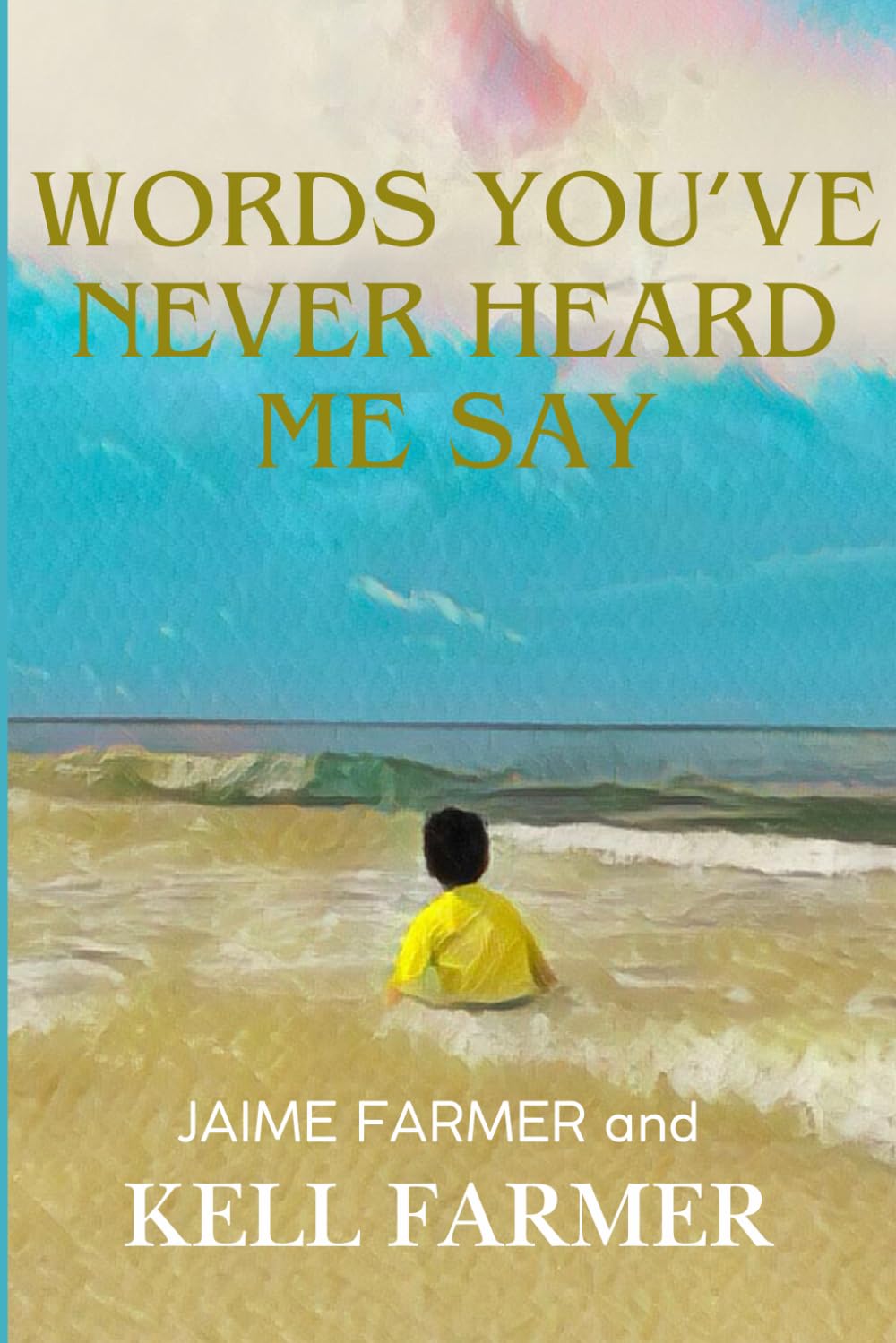 Foto 2 pulgar | Words You've Never Heard Me Say - Venta Internacional.