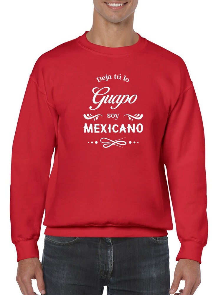 Foto 2 pulgar | Sudadera Smartprintsink Para Hombre  Deja Tú Lo Guapo, Soy Mexicano