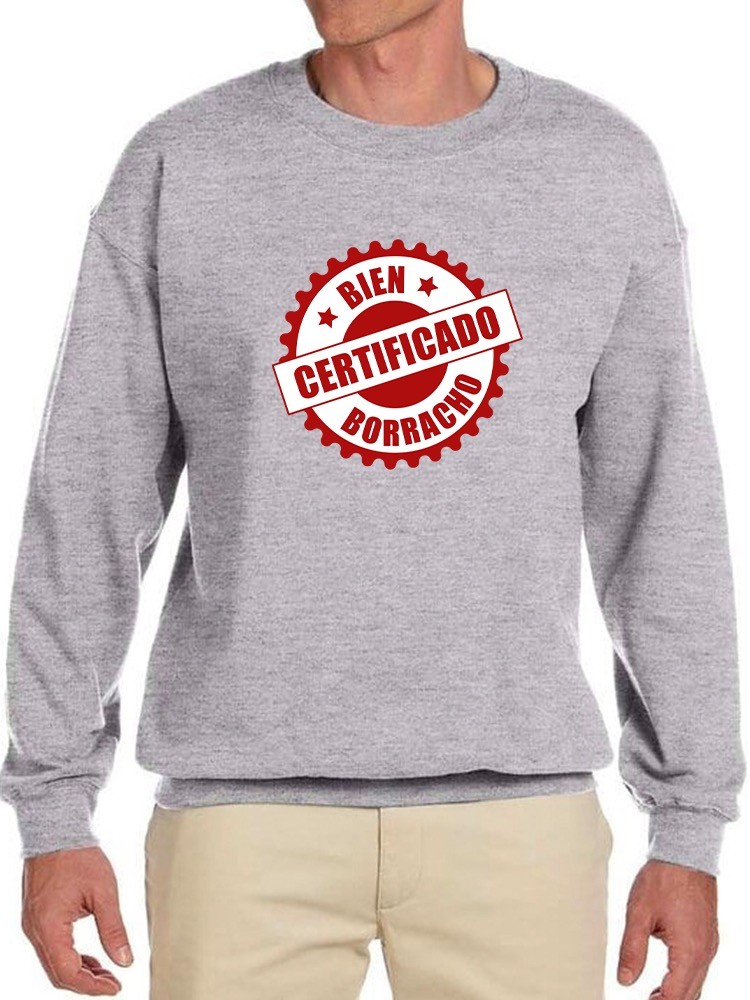 Sudadera Smartprintsink Para Hombre  Certificado De Bien Borracho