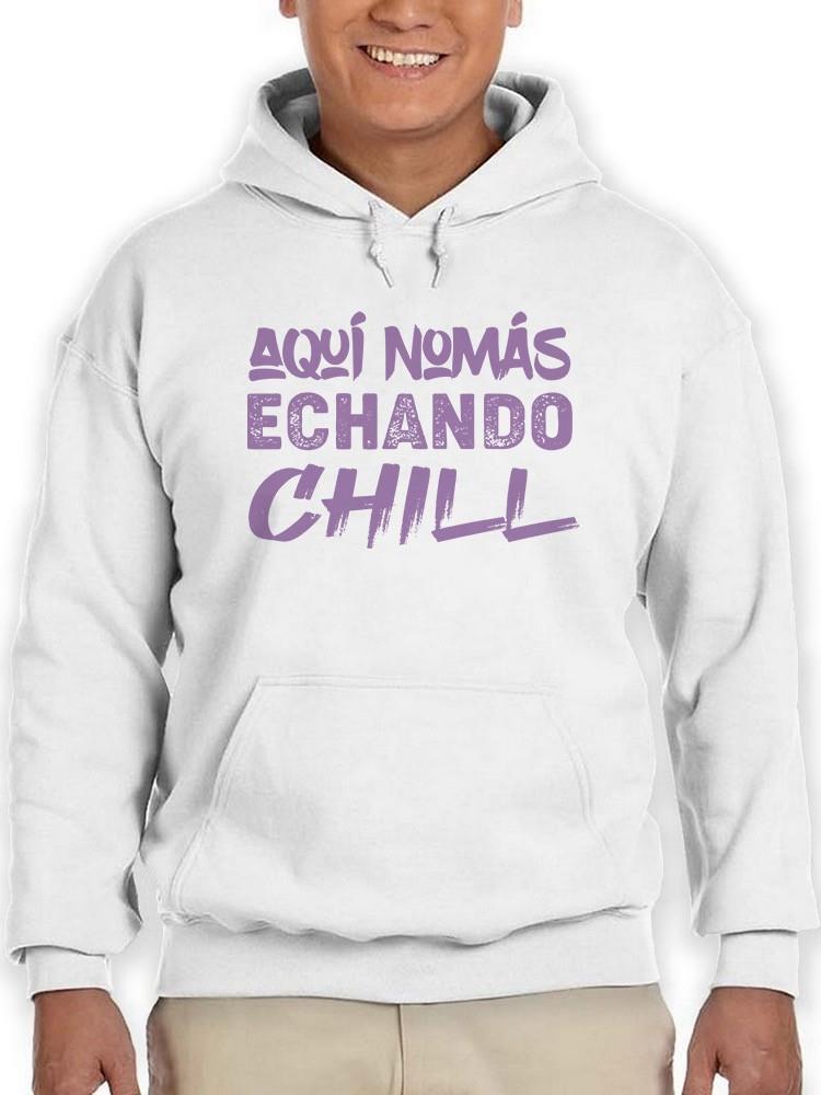 Foto 2 pulgar | Sudadera Smartprintsink Con Capucha Para Hombre Aqui Nomas Echando Chill. Color Blanco