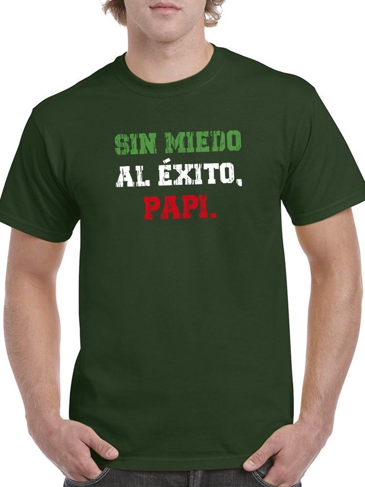 Foto 2 pulgar | Playera Smartprintsink Para Hombre Sin Miedo Al Éxito, Papi Color Verde Bosque