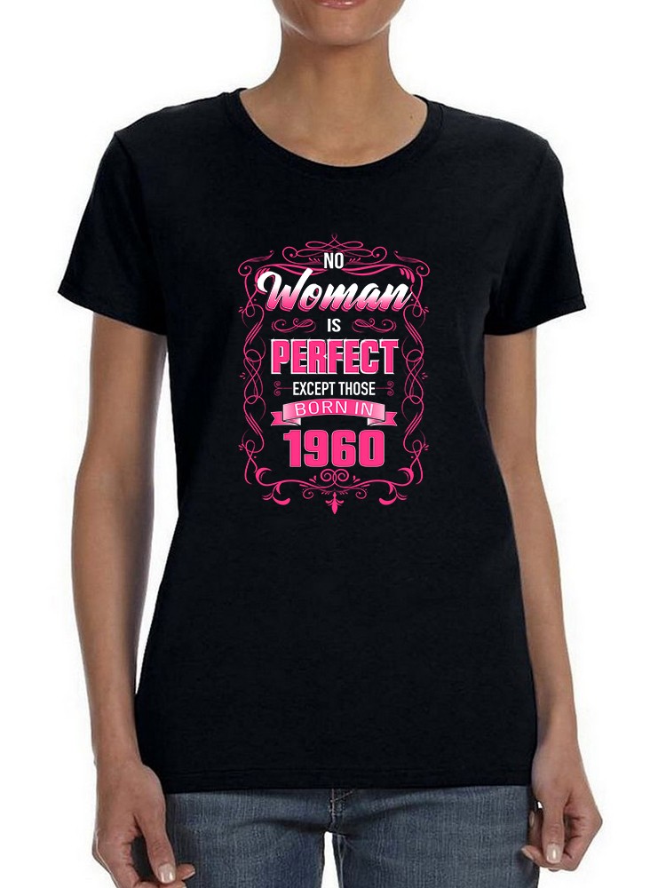 Foto 2 pulgar | Playera Smartprintsink para Mujer - Ninguna Mujer Es Perfecta, Excepto Las Nacidas En 1960