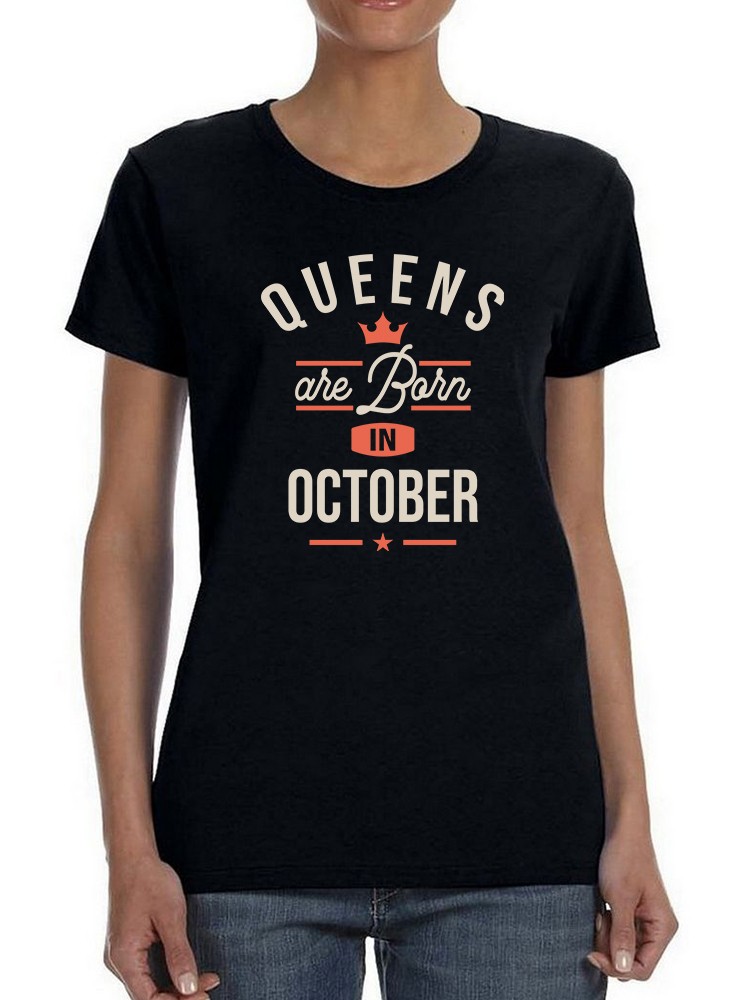 Playera Smartprintsink Mujer Las Reinas Nacen En Octubre