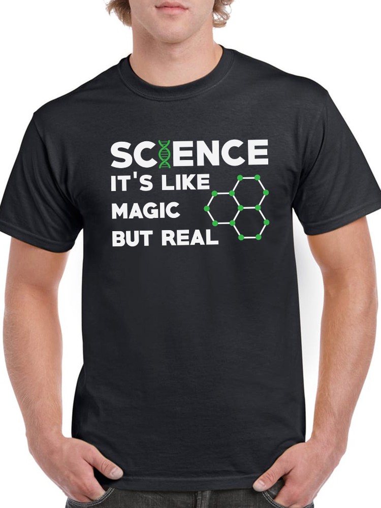 Playera Smartprintsink para Hombre la Ciencia es Como Magia pero Real