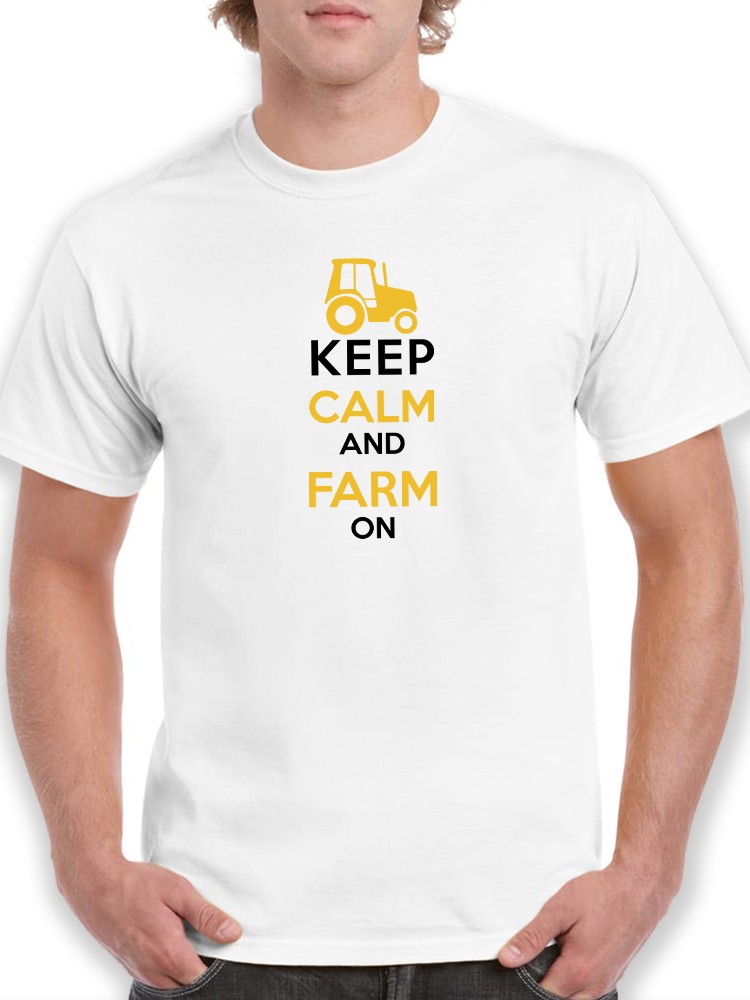 Playera Smartprintsink para Hombre - Mantén la Calma y Trabaja la Granja