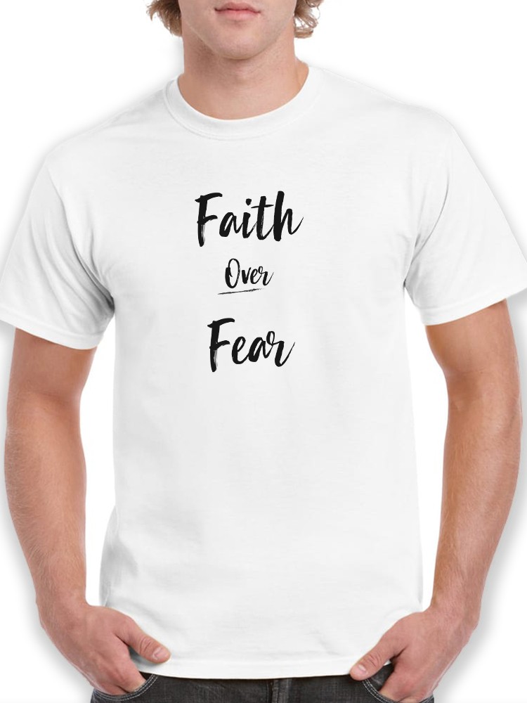 Playera Smartprintsink para Hombre - Fe Por Encima Del Miedo