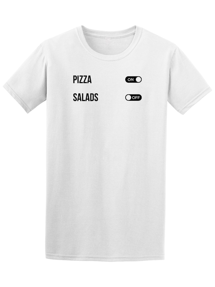 Playera Smartprintsink Hombre con Diseño de Pizzas On, Ensaladas Off