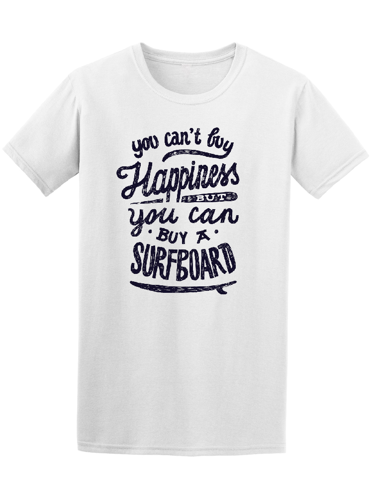 Playera Smartprintsink Hombre con Diseño de No Puedes Comprar La Felicidad, Pero Puedes Comprar Una Tabla De Surf