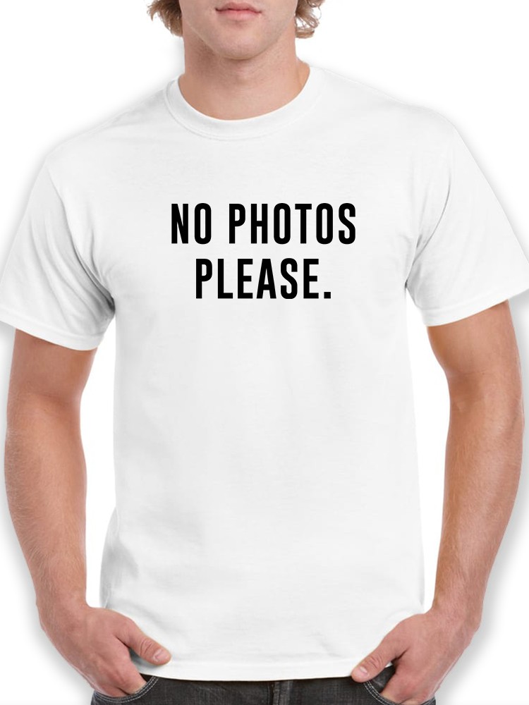 Playera Smartprintsink para Hombre Frase Sin Fotos, Por Favor