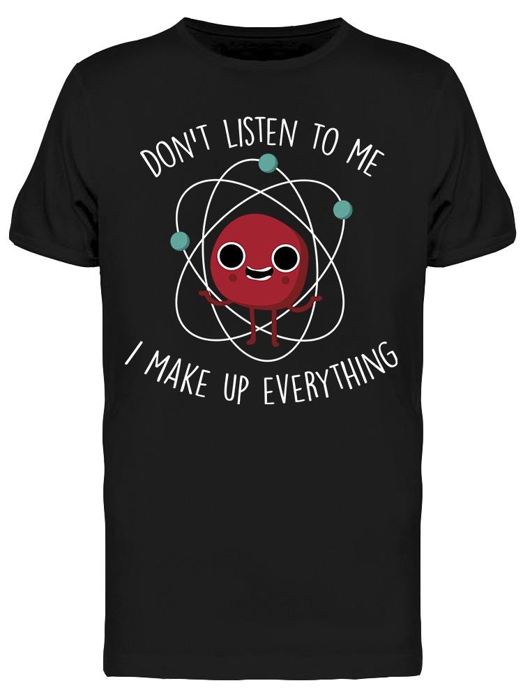 Playera Smartprintsink Hombre No Me Creas, Yo Invento Todo