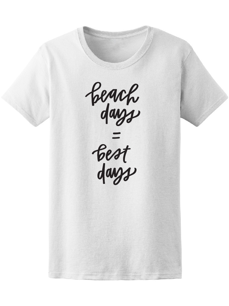 Playera Smartprintsink Mujer Días de Playa los Mejores Días