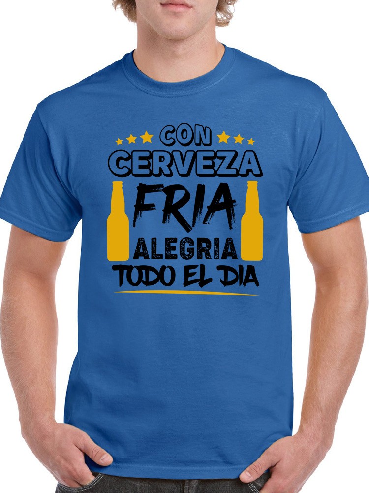 Playera Smartprintsink Cerveza Fría Es Alegría Todo El Día para Hombre