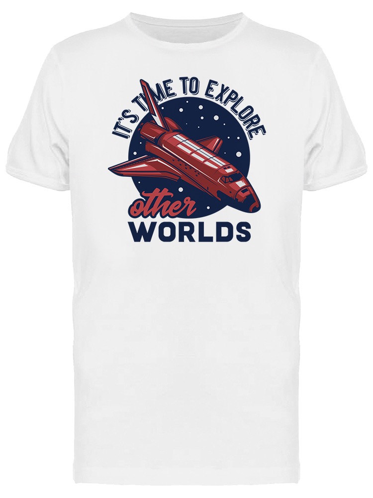 Playera Smartprintsink color Blanco para Hombre - Es Hora de Explorar Otros Mundos