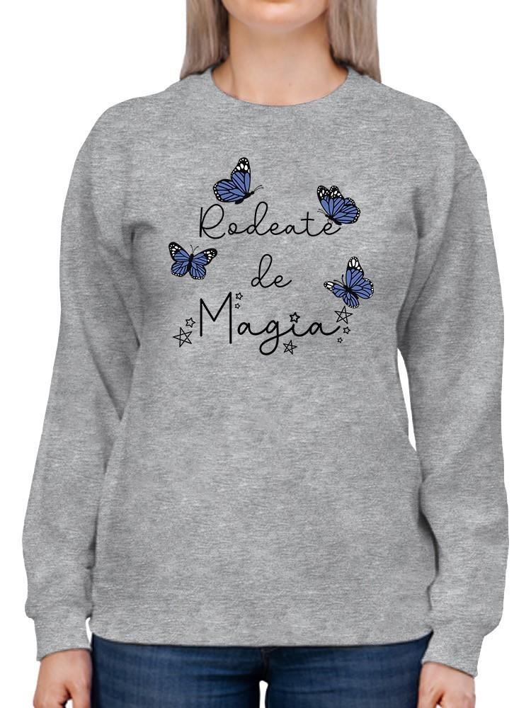 Sudadera Smartprintsink Para Mujer Rodéate De Magia