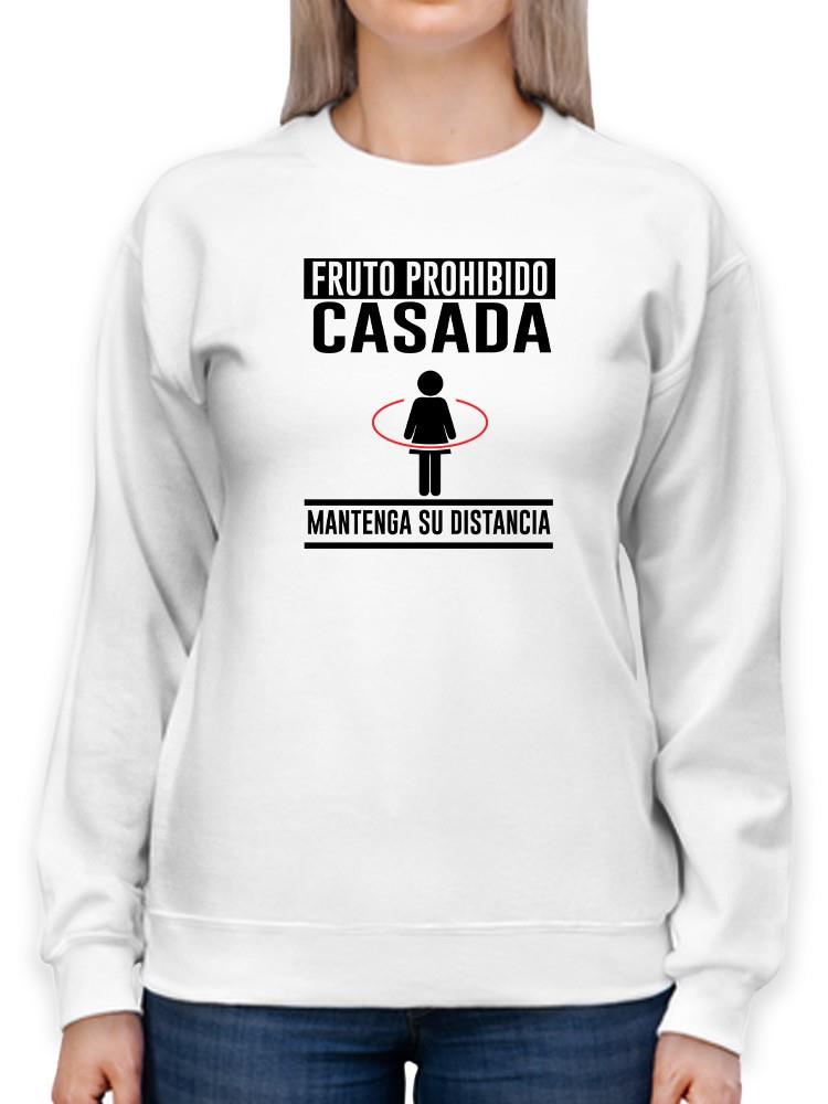 Sudadera Smartprintsink Para Mujer Mantenga Su Distancia. Casada! Color Blanco