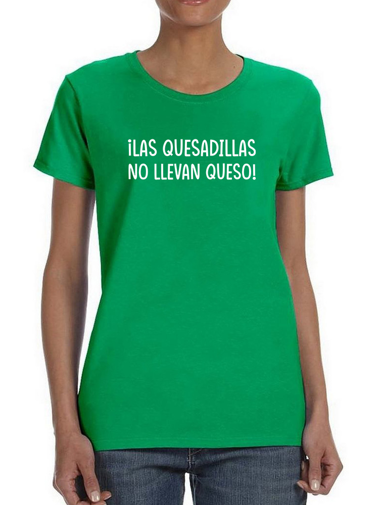 Foto 2 pulgar | Playera Smartprintsink Para Mujer Las Quesadillas No Llevan Queso Color Verde