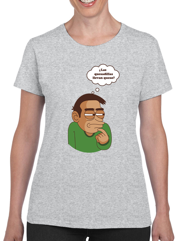 Playera Smartprintsink Para Mujer Las Quesadillas Llevan Queso? Color Gris