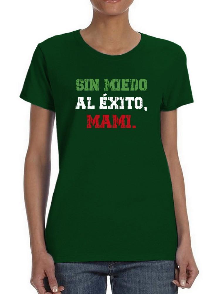 Foto 2 pulgar | Playera Smartprintsink Para Mujer Sin Miedo Al Éxito, Mami Color Verde Bosque