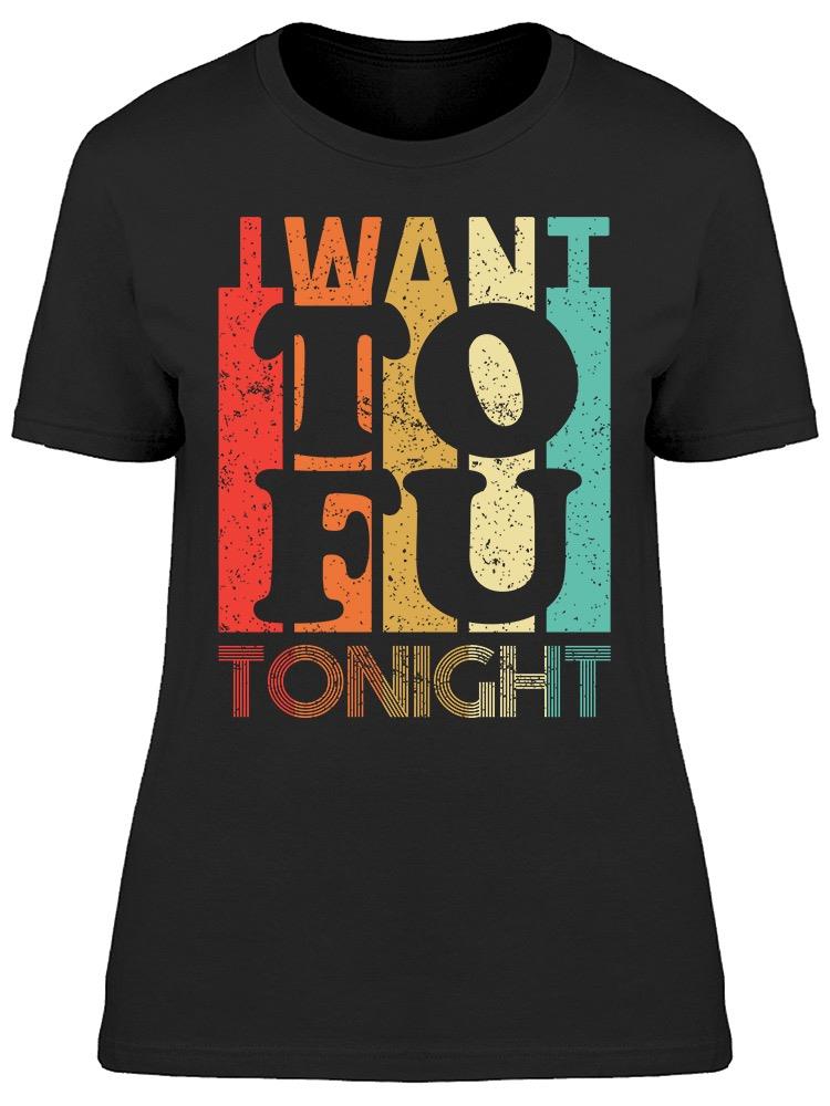Playera Smartprintsink color Negro para Mujer Esta Noche Quiero Tofu