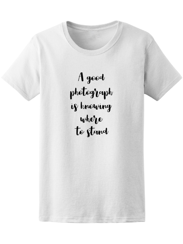 Foto 1 | Playera Smartprintsink Mujer con Diseño de Una Buena Fotografía Es Saber Donde Te Posicionas