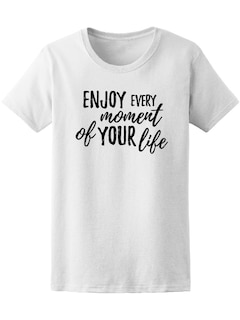 Foto 1 | Playera Smartprintsink Mujer Disfruta Cada Momento de Tu Vida color Blanco