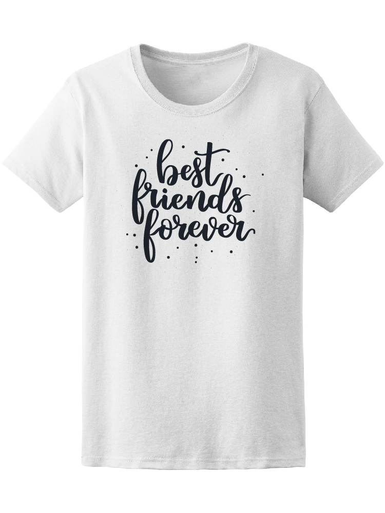 Playera Smartprintsink Mujer Mejores Amigos Por Siempre. Frase Con Puntos.