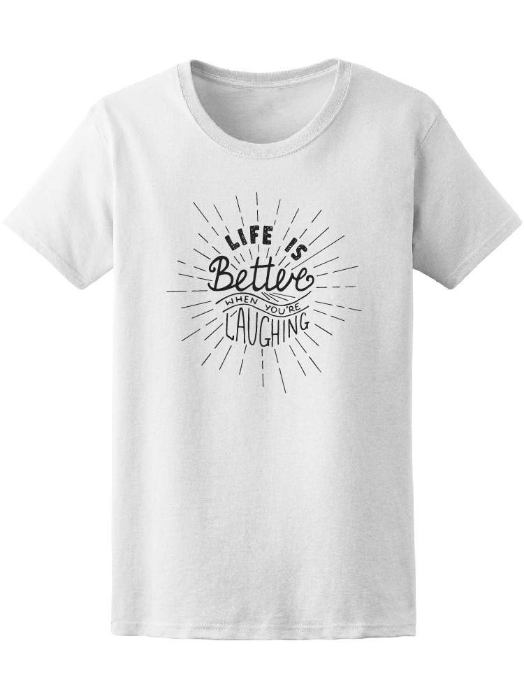 Playera Mujer la Vida es Mejor cuando Ries Smartprintsink Blanco