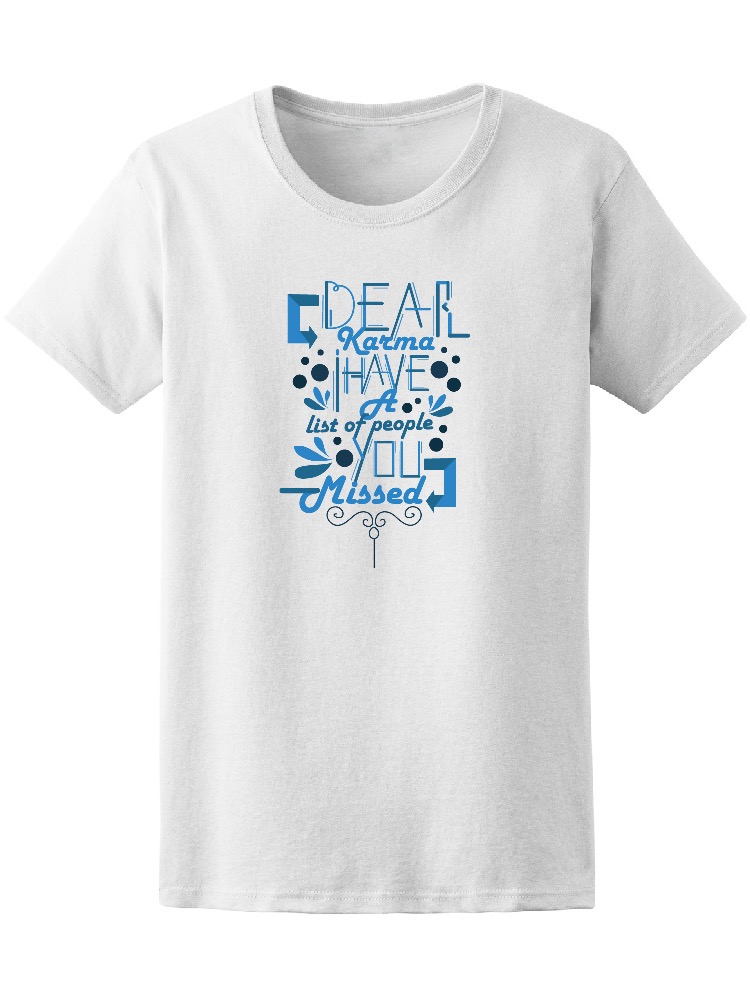 Playera Smartprintsink para Mujer Querido Karma
