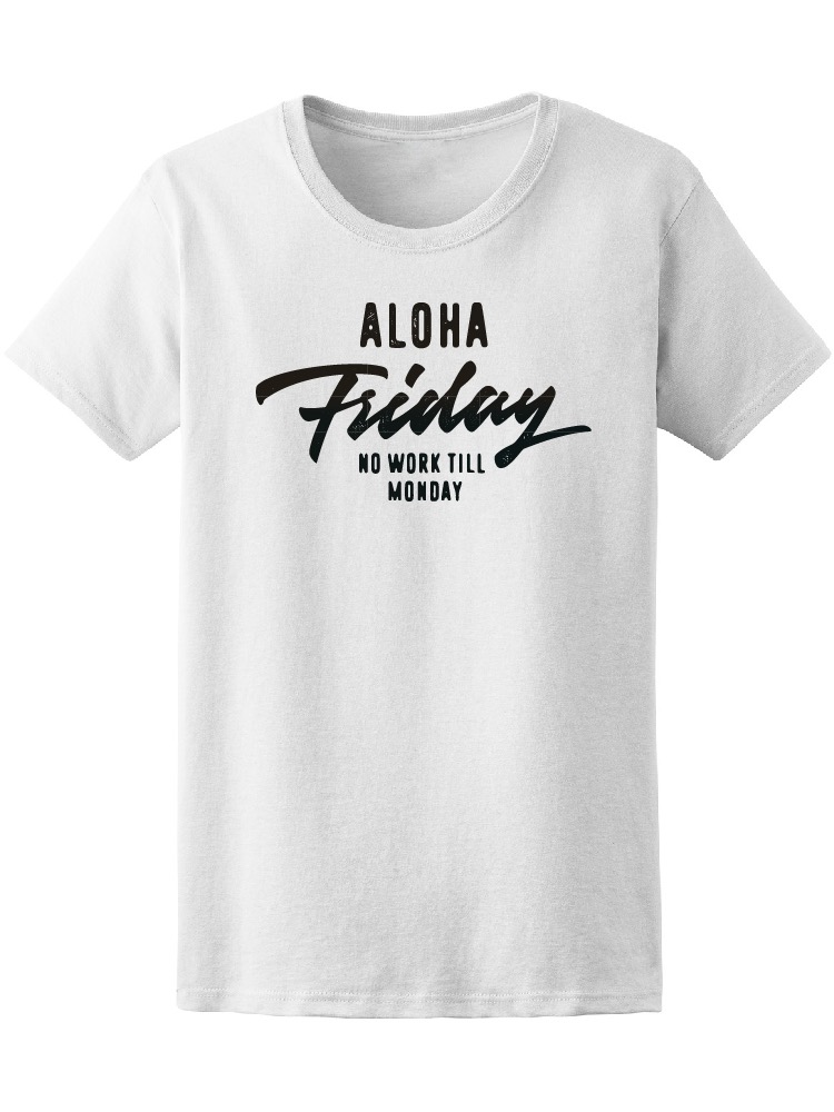 Foto 2 pulgar | Playera Smartprintsink Mujer Aloha Viernes, No Trabajo Hasta El Lunes