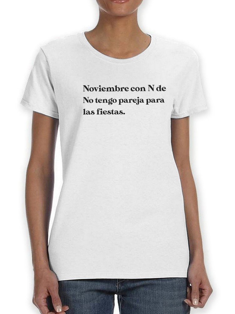 Playera Smartprintsink Para Mujer Noviembre De No Tengo Pareja