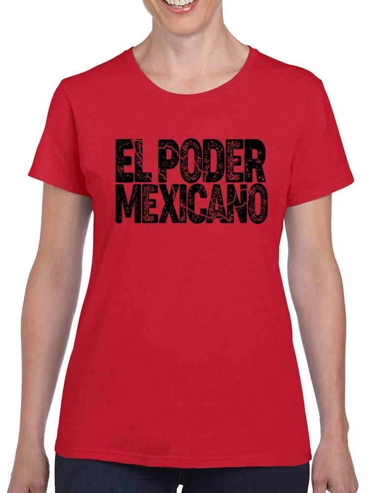Playera Smartprintsink El Poder Mexicano para Mujer