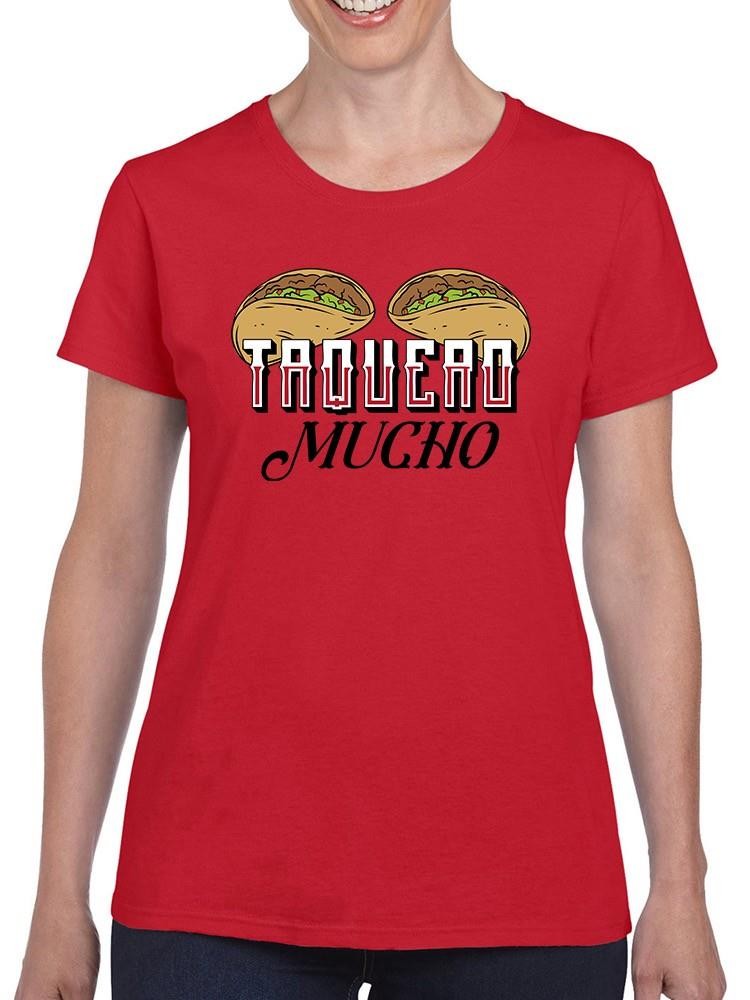 Foto 2 pulgar | Playera Smartprintsink Taquero Mucho para Mujer
