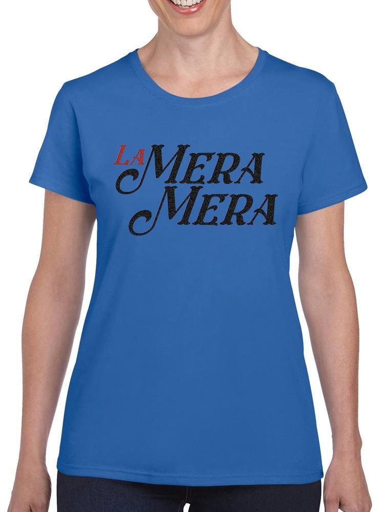 Foto 2 pulgar | Playera Smartprintsink La Mera Mera para Mujer
