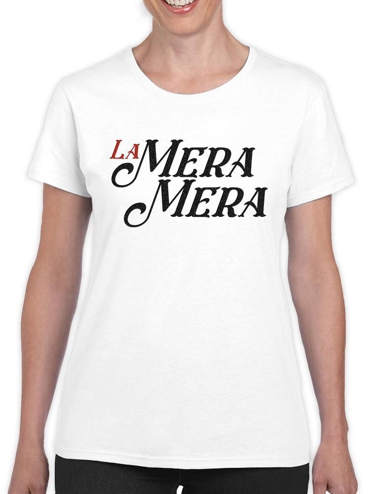 Foto 2 pulgar | Playera Smartprintsink La Mera Mera para Mujer