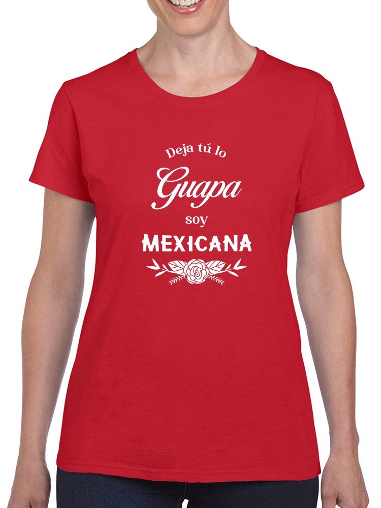 Foto 2 pulgar | Playera Smartprintsink Deja Tú Lo Guapa, Soy Mexicana para Mujer