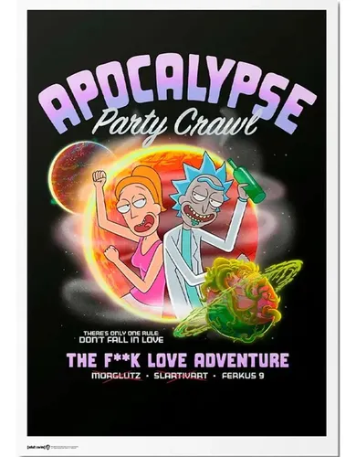 Poster Exclusivo (piezas Limitadas) Rick & Morty:- Apocalypse