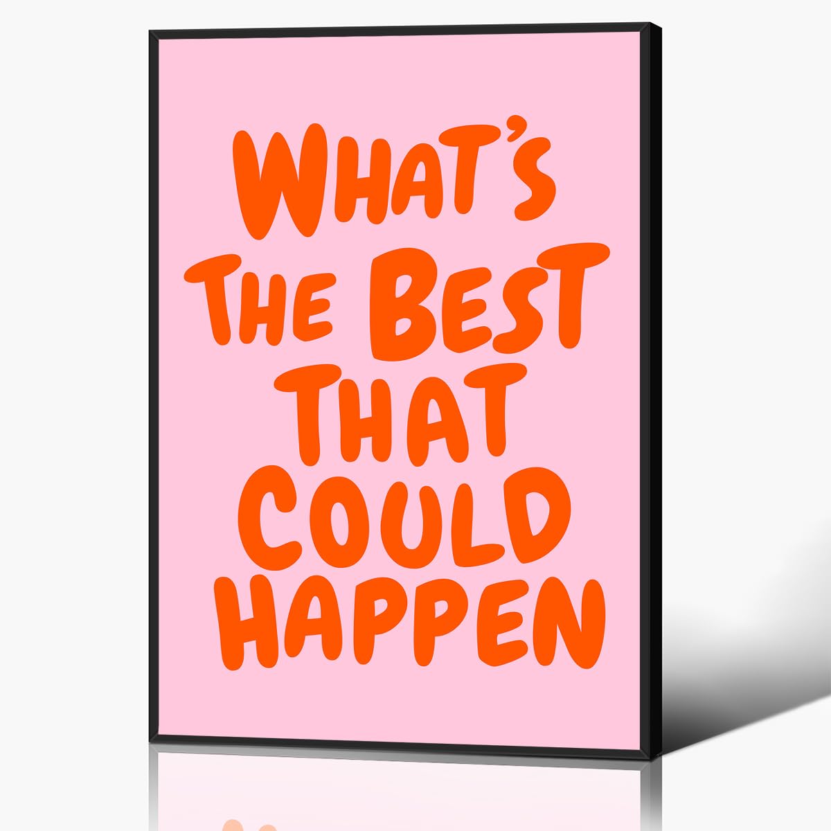 Póster Trendy Con La Frase «lo Mejor Que Podría Pasar», 40 X 60 Cm - Venta Internacional.